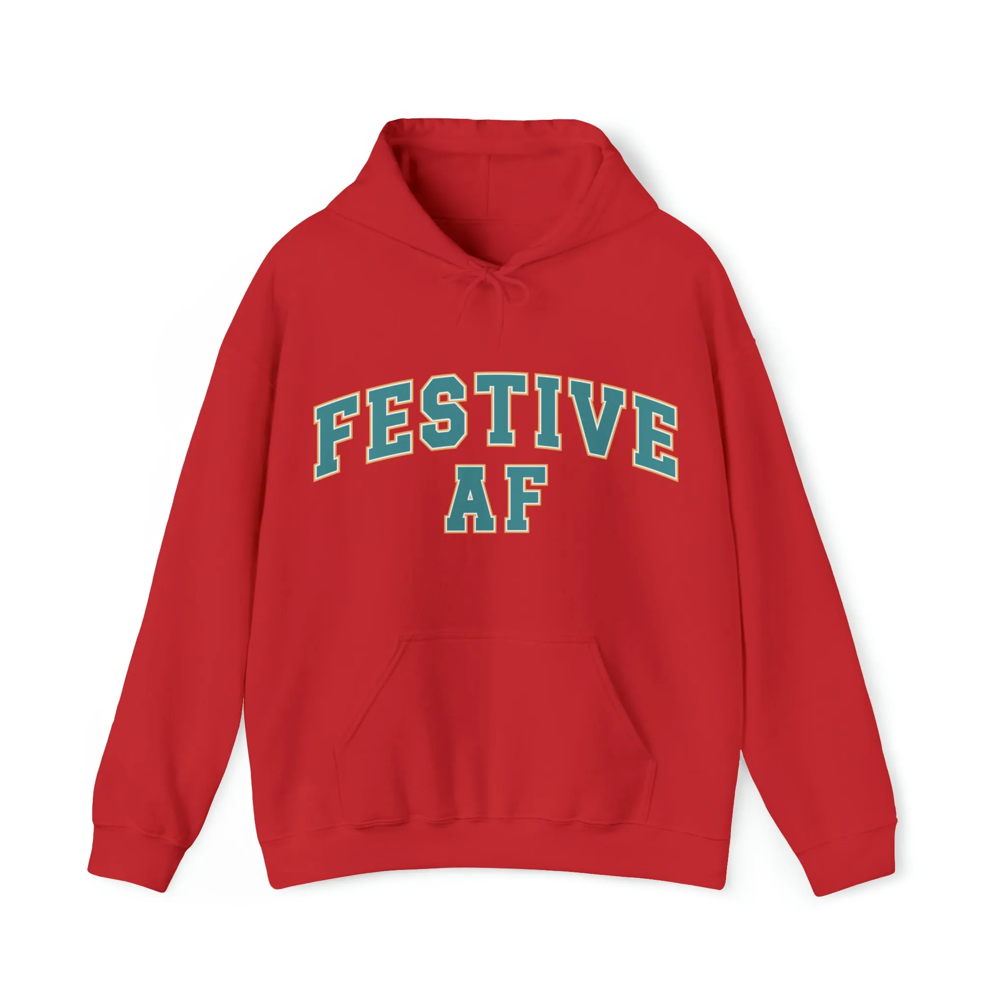 Festive AF |Unisex| Hooded Sweatshirt