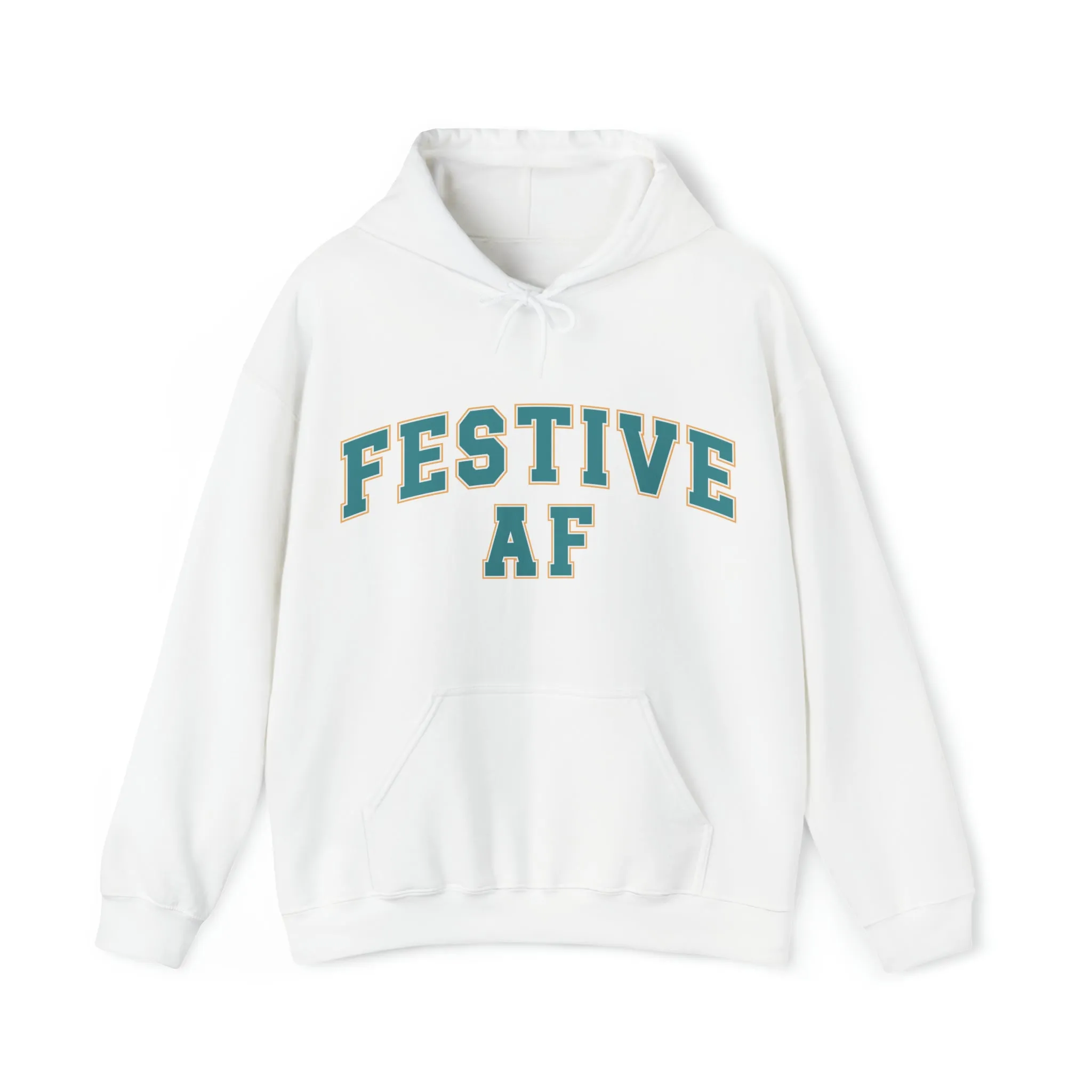 Festive AF |Unisex| Hooded Sweatshirt