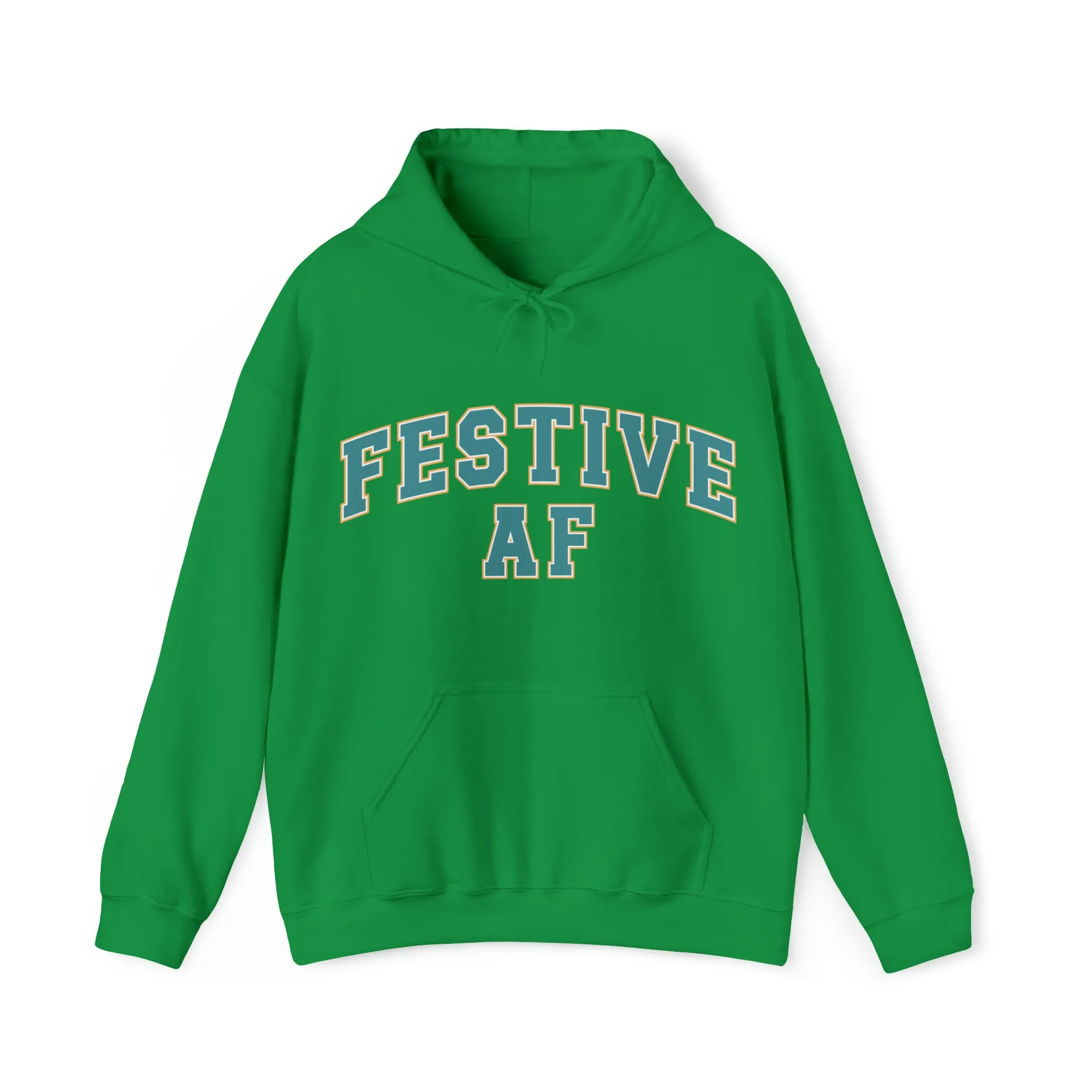 Festive AF |Unisex| Hooded Sweatshirt