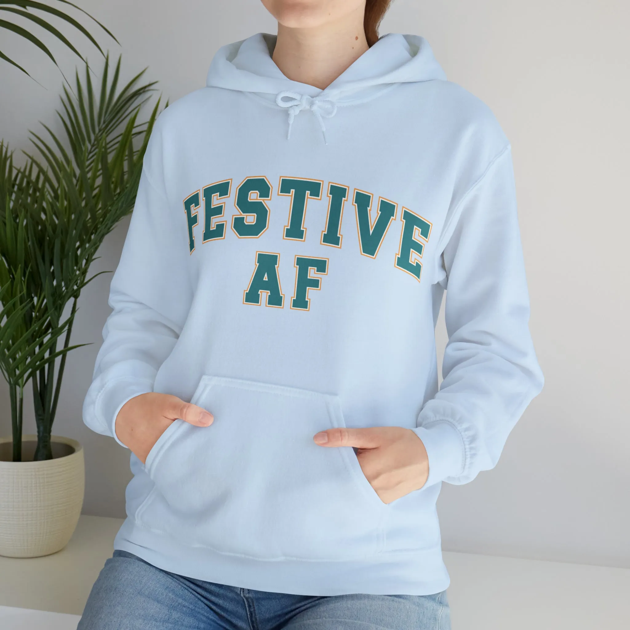 Festive AF |Unisex| Hooded Sweatshirt