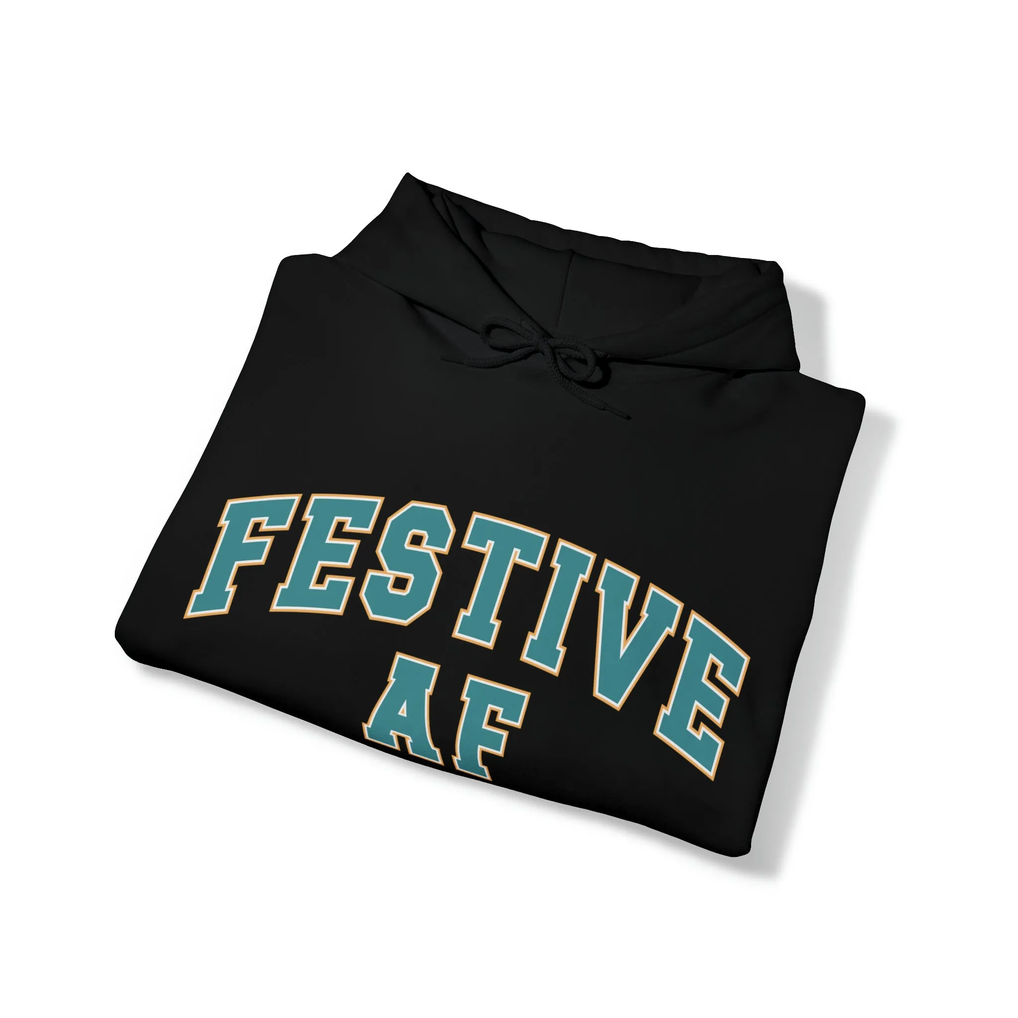 Festive AF |Unisex| Hooded Sweatshirt
