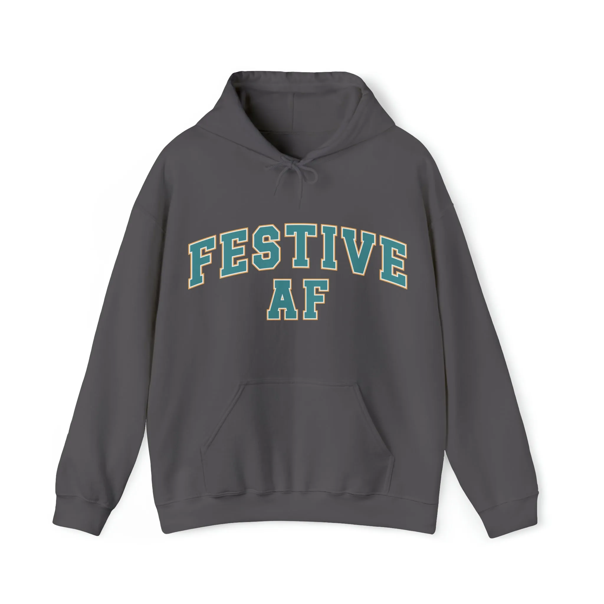 Festive AF |Unisex| Hooded Sweatshirt