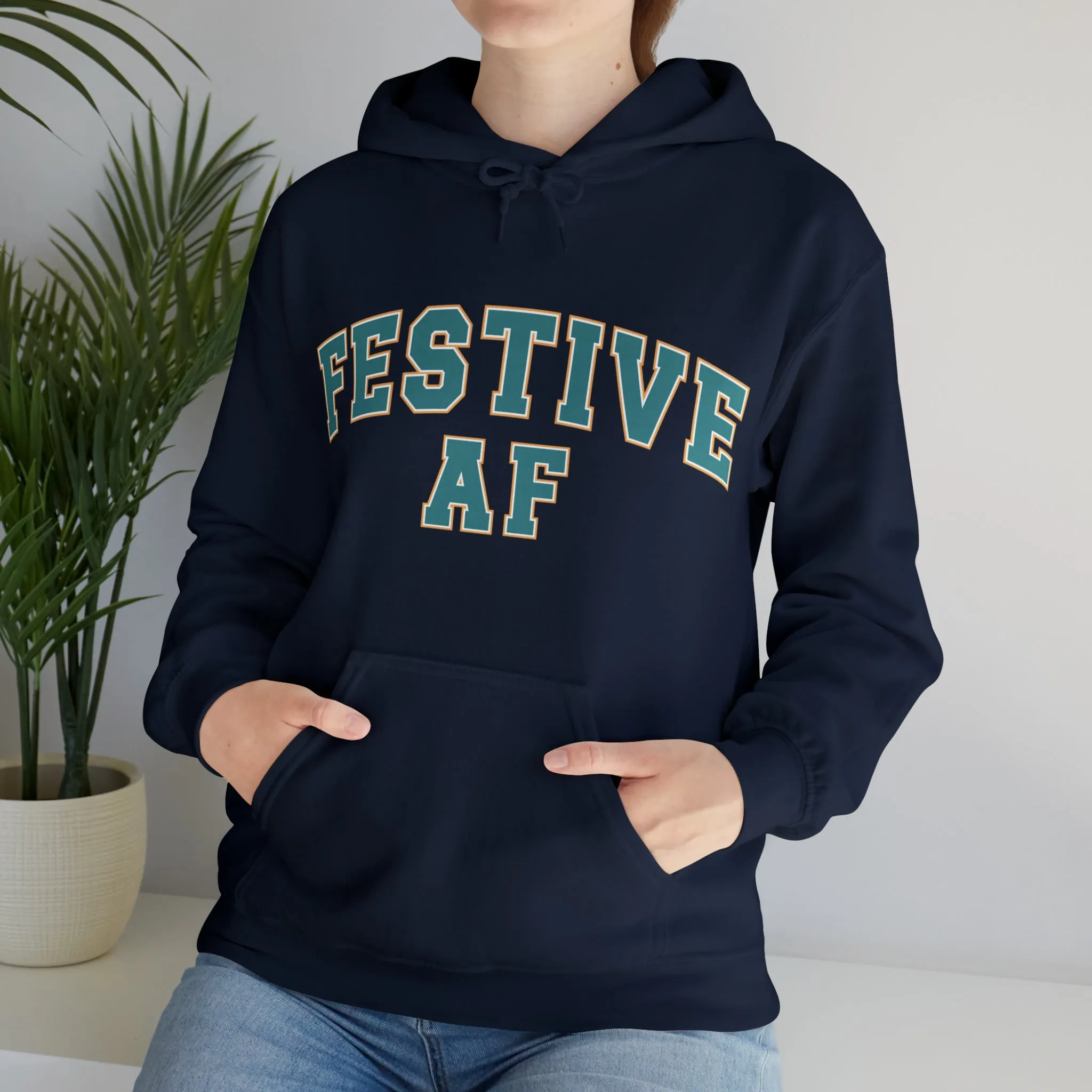 Festive AF |Unisex| Hooded Sweatshirt