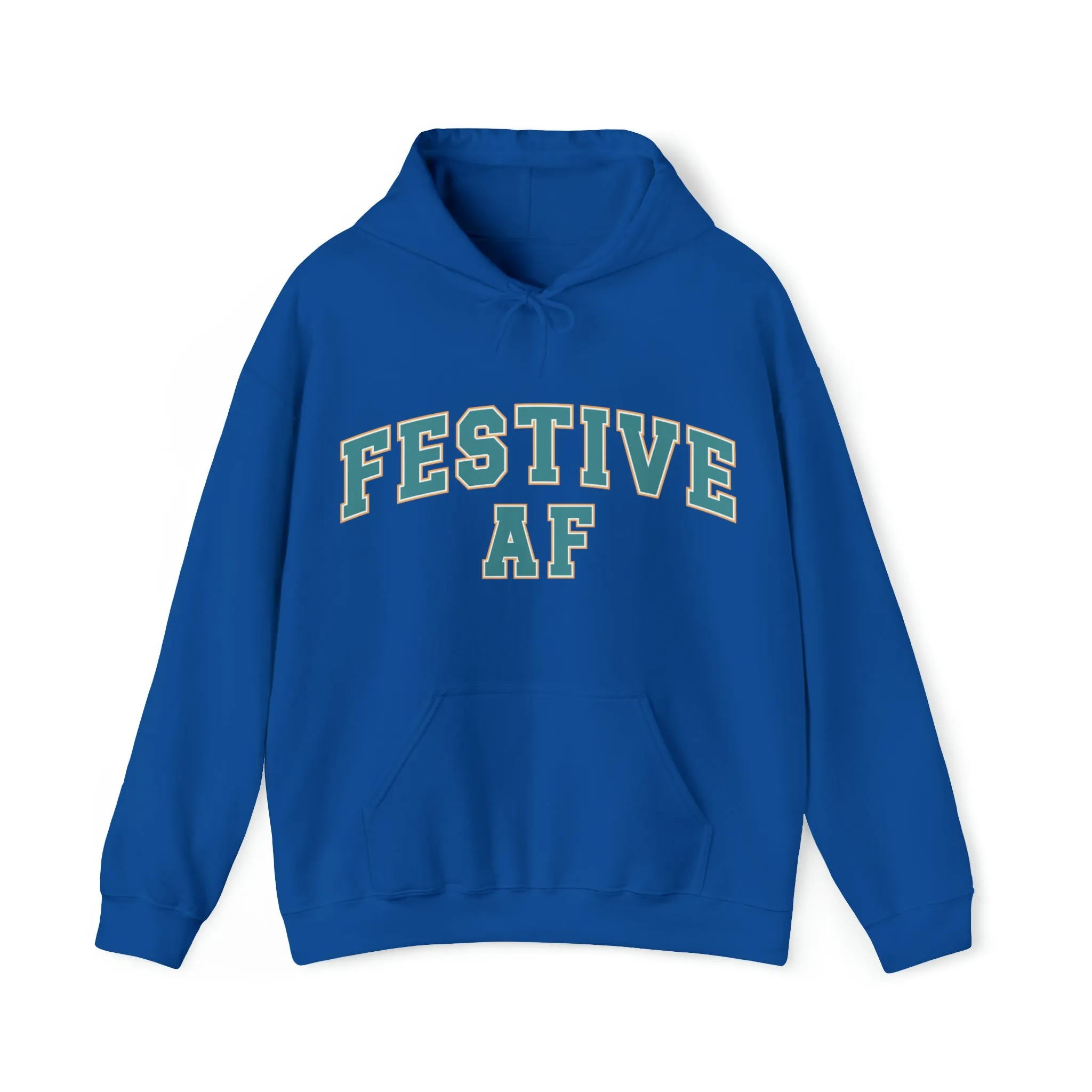 Festive AF |Unisex| Hooded Sweatshirt