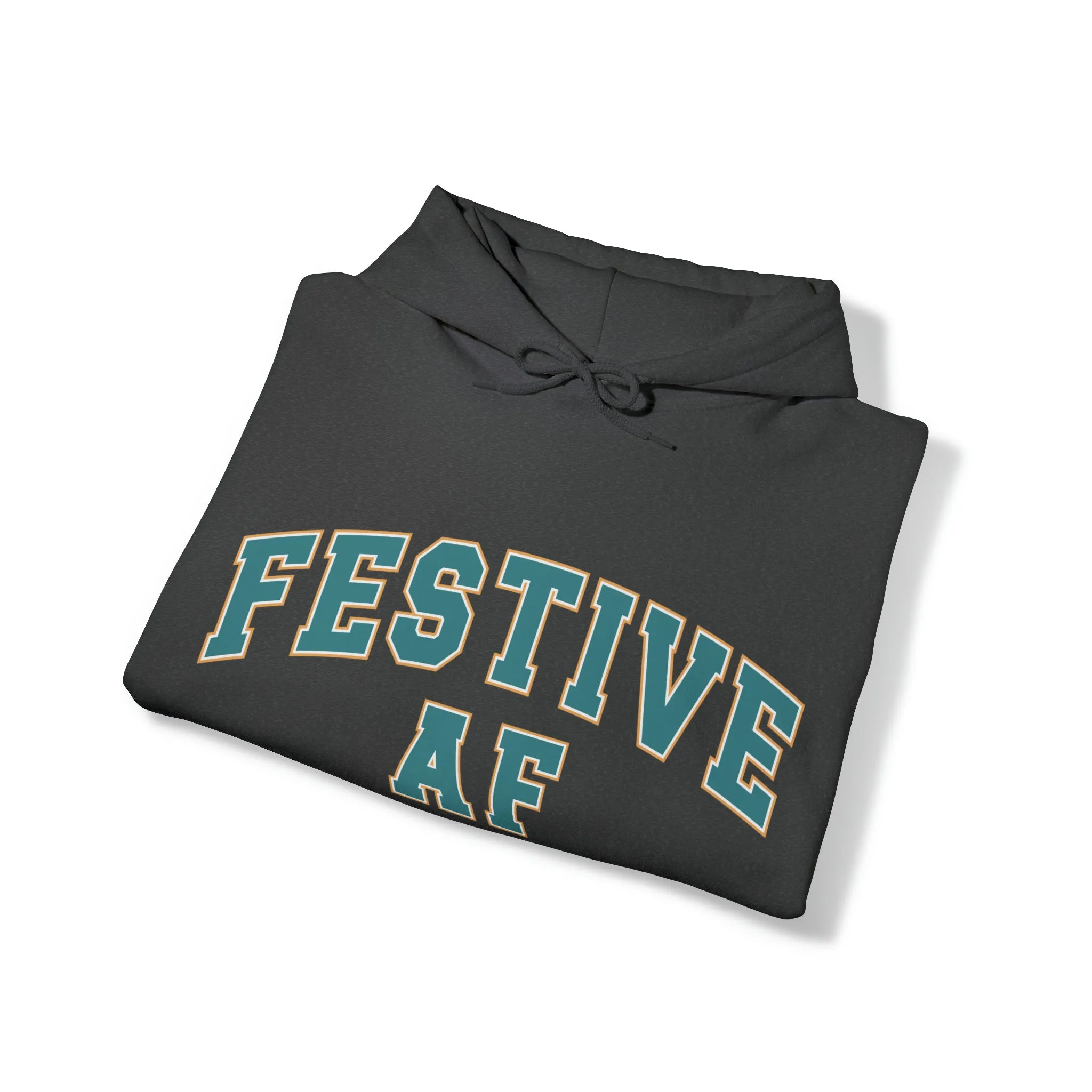 Festive AF |Unisex| Hooded Sweatshirt
